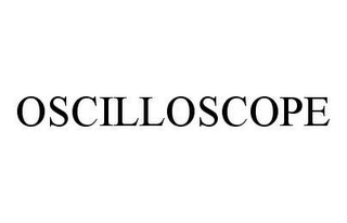 OSCILLOSCOPE