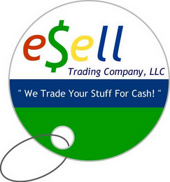 E$ELL TRADING COMPANY