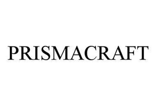 PRISMACRAFT