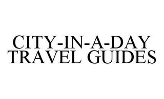 CITY-IN-A-DAY TRAVEL GUIDES