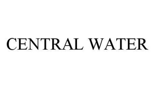 CENTRAL WATER