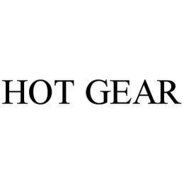 HOT GEAR