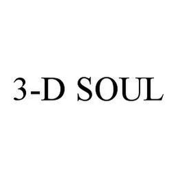 3-D SOUL