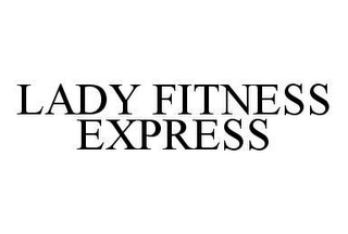 LADY FITNESS EXPRESS