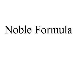 NOBLE FORMULA