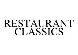 RESTAURANT CLASSICS