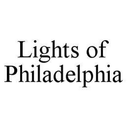 LIGHTS OF PHILADELPHIA