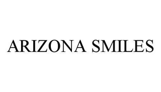 ARIZONA SMILES