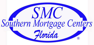 SMC SOUTHERN MORTGAGE CENTERS FLORIDA