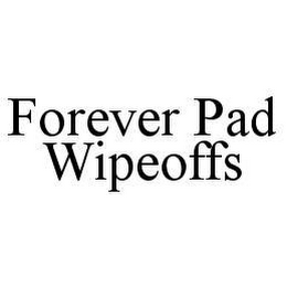 FOREVER PAD WIPEOFFS