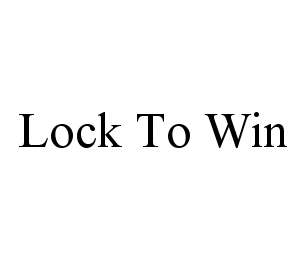 LOCK TO WIN