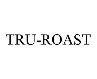 TRU-ROAST