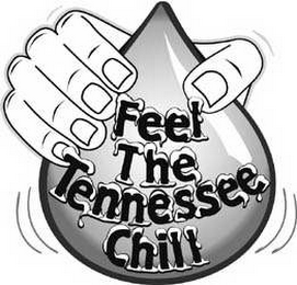 FEEL THE TENNESSEE CHILL