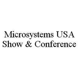 MICROSYSTEMS USA SHOW & CONFERENCE