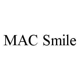 MAC SMILE