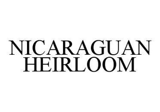 NICARAGUAN HEIRLOOM