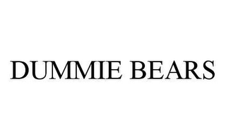 DUMMIE BEARS