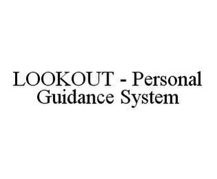 LOOKOUT - PERSONAL GUIDANCE SYSTEM