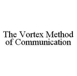 THE VORTEX METHOD OF COMMUNICATION