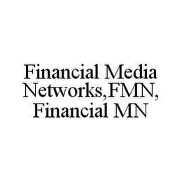 FINANCIAL MEDIA NETWORKS,FMN, FINANCIAL MN