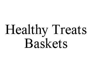 HEALTHY TREATS BASKETS