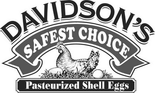 DAVIDSON'S SAFEST CHOICE PASTEURIZED SHELL EGGS