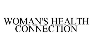 WOMAN'S HEALTH CONNECTION