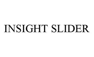 INSIGHT SLIDER