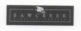 SAWCREEK FURNITURE COMPANY