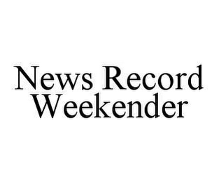 NEWS RECORD WEEKENDER