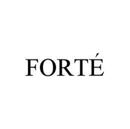 FORTÉ