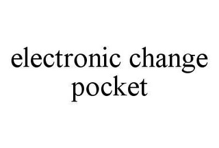 ELECTRONIC CHANGE POCKET