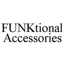 FUNKTIONAL ACCESSORIES