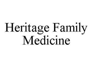 HERITAGE FAMILY MEDICINE