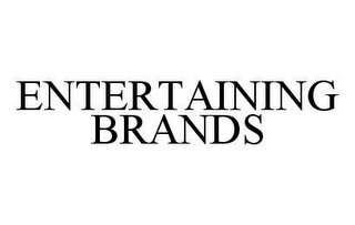 ENTERTAINING BRANDS