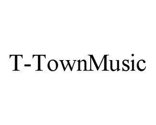 T-TOWNMUSIC