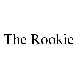 THE ROOKIE