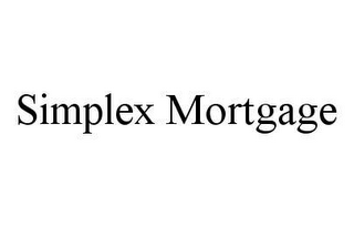 SIMPLEX MORTGAGE