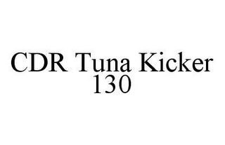 CDR TUNA KICKER 130