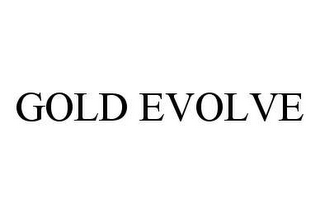 GOLD EVOLVE