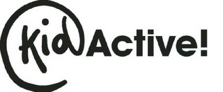 KID ACTIVE!