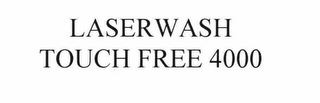 LASERWASH TOUCH FREE 4000