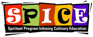 SPICE - SPIRITUAL PROGRAM INFUSING CULINARY EDUCATION