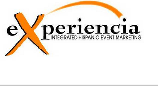 EXPERIENCIA INTEGRATED HISPANIC EVENT MARKETING