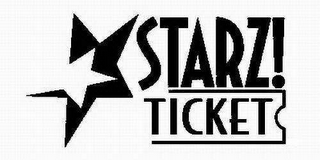 STARZ! TICKET