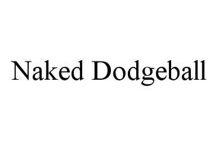 NAKED DODGEBALL