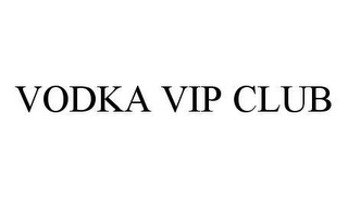 VODKA VIP CLUB