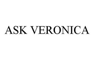 ASK VERONICA