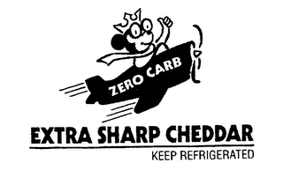 ZERO CARB EXTRA SHARP CHEDDAR KEEP REFRIGERATED