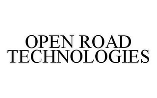 OPEN ROAD TECHNOLOGIES